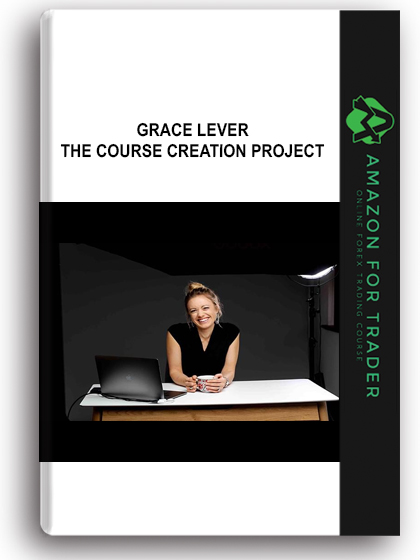 Grace Lever – The Course Creation Project