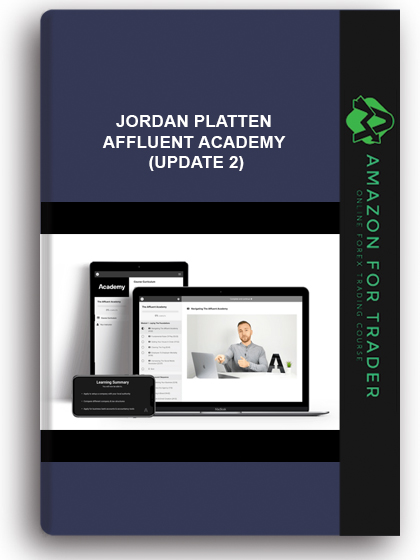 Jordan Platten – Affluent Academy (Update 2)