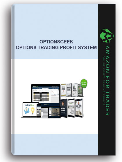 Optionsgeek - Options Trading Profit System: 3 STEPS TO PROFIT
