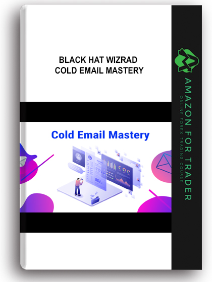 Black Hat Wizrad – Cold Email Mastery