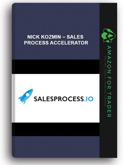 Nick Kozmin – Sales Process Accelerator