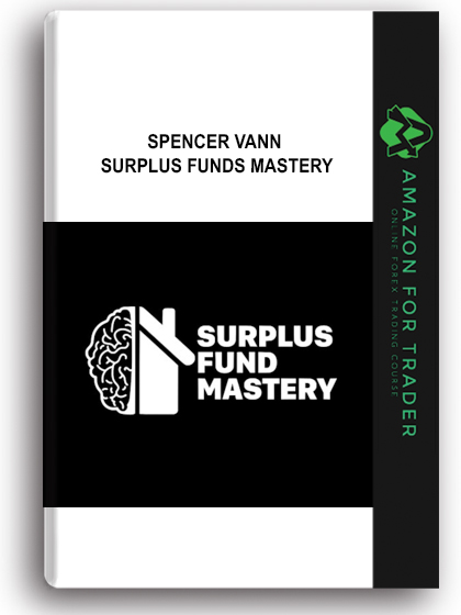 Spencer Vann – Surplus Funds Mastery