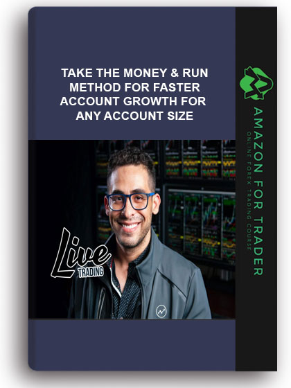 Simplertrading - ‘Take The Money & Run’ Method For Faster Account Growth for Any Account Size (