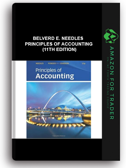 Belverd E. Needles - Principles of Accounting (11th Edition)
