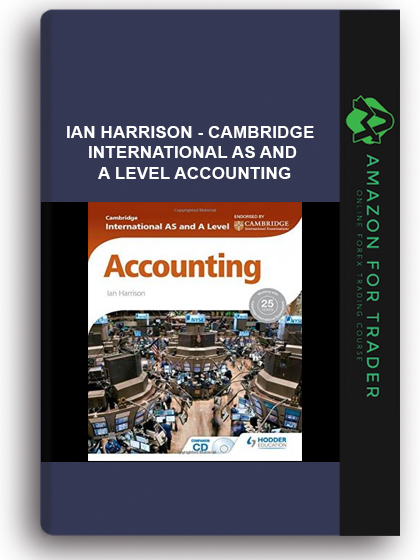 Ian Harrison – Cambridge International AS and A Level Accounting