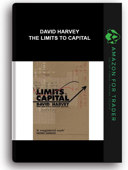 David Harvey - The Limits To Capital