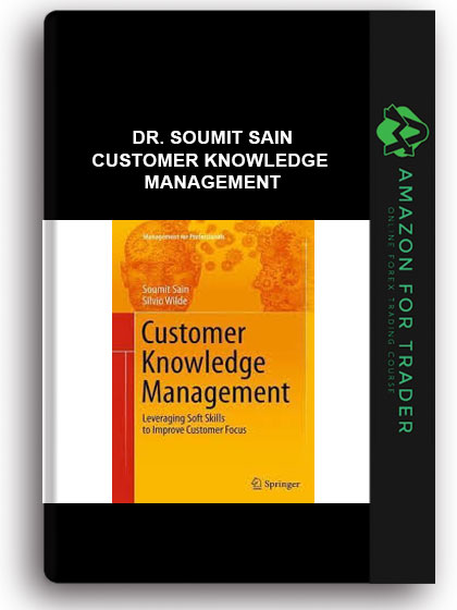 Dr. Soumit Sain - Customer Knowledge Management