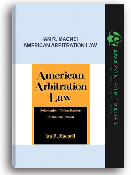 Ian R. Macnei - American Arbitration Law