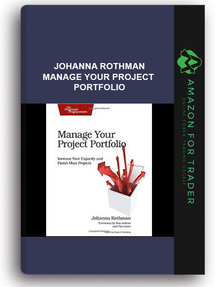 Johanna Rothman - Manage Your Project Portfolio