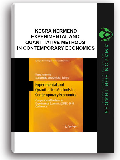 Kesra Nermend - Experimental And Quantitative Methods In Contemporary Economics
