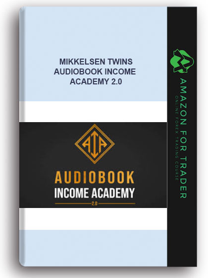 Mikkelsen Twins - Audiobook Income Academy 2.0