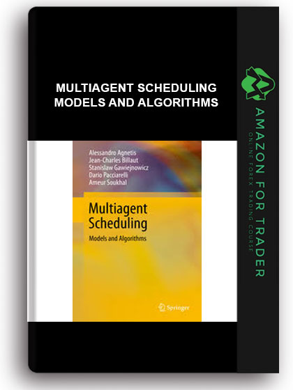 Multiagent Scheduling - Models and Algorithms