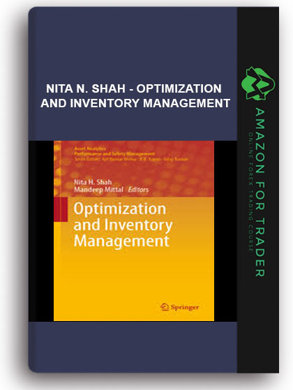 Nita N. Shah - Optimization And Inventory Management