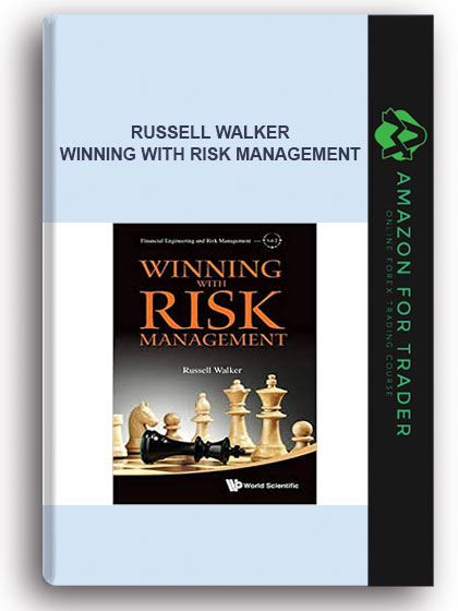 Russell Walker - Winning With Risk Management