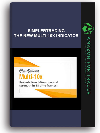 Simplertrading - The New Multi-10x Indicator