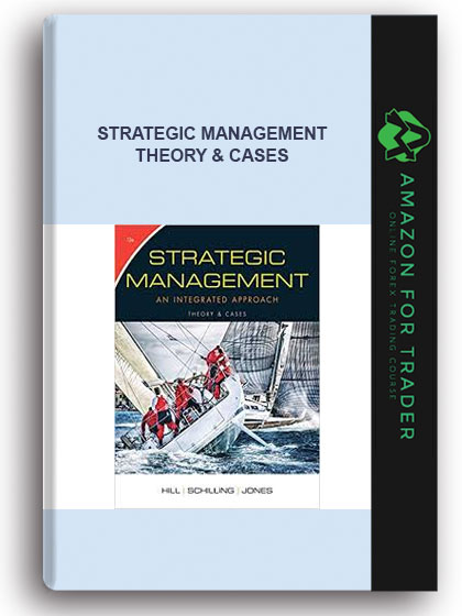 Strategic Management - Theory & Cases