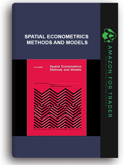 Spatial Econometrics - Methods and Models