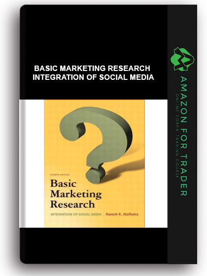 Basic Marketing Research - Integration of Social Media