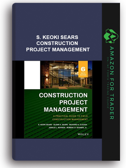 S. Keoki Sears - Construction Project Management