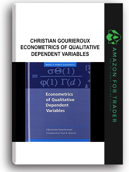 Christian Gourieroux - Econometrics of Qualitative Dependent Variables
