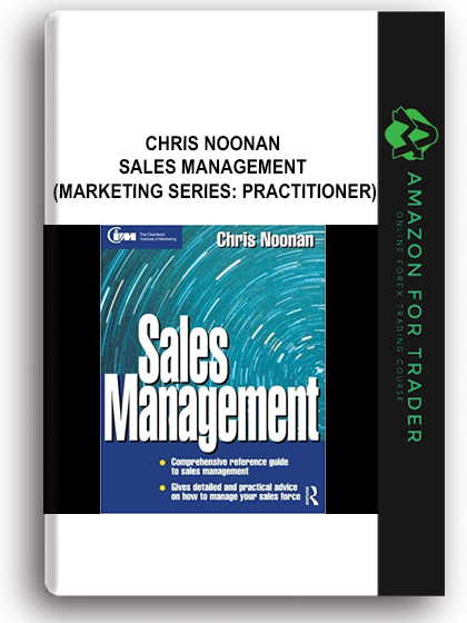 Chris Noonan - Sales Management (Marketing Series: Practitioner)