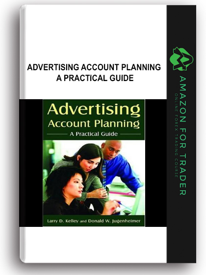 Advertising Account Planning - A Practical Guide