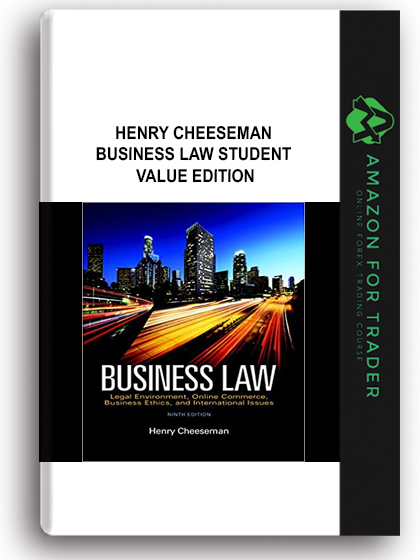 Henry Cheeseman - Business Law Student Value Edition