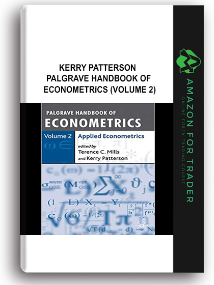 Kerry Patterson - Palgrave Handbook of Econometrics (Volume 2)