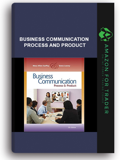 Business Communication - Process and Product