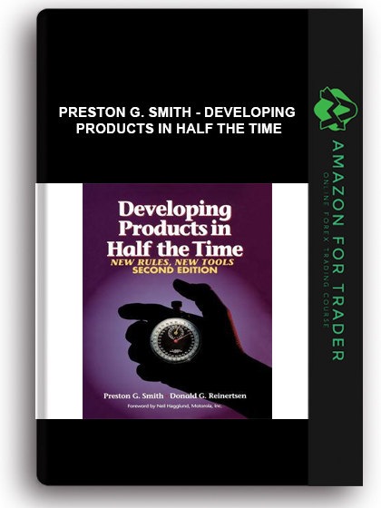 Preston G. Smith - Developing Products in Half the Time