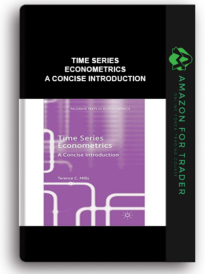 Time Series Econometrics - A Concise Introduction