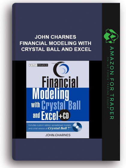John Charnes - Financial Modeling with Crystal Ball and Excel