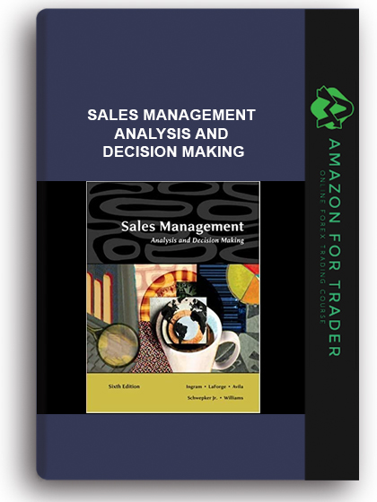 Sales Management - Analysis and Decision Making