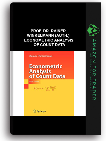 Prof. Dr. Rainer Winkelmann (auth.) - Econometric Analysis of Count Data
