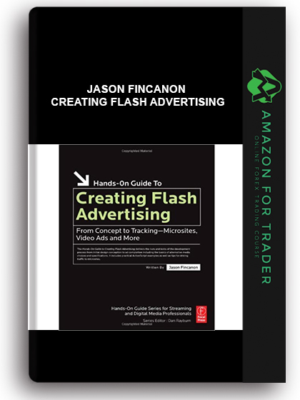 Jason Fincanon - Creating Flash Advertising