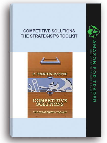 Competitive Solutions - The Strategist’s Toolkit