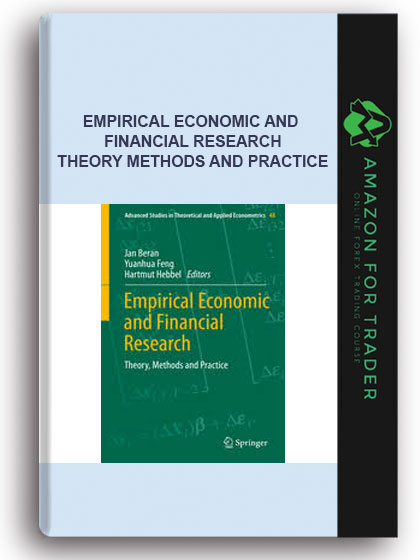 Empirical Economic and Financial Research - Theory Methods and Practice