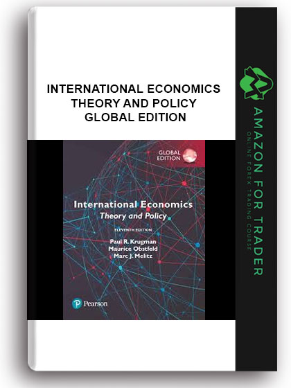 International Economics - Theory And Policy Global Edition