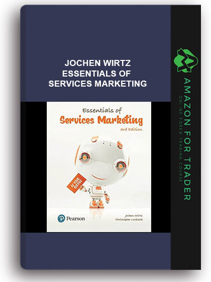 Jochen Wirtz - Essentials of Services Marketing