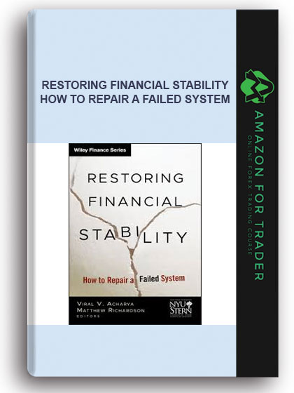Restoring Financial Stability - How To Repair A Failed System