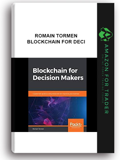 Romain Tormen - Blockchain For Deci