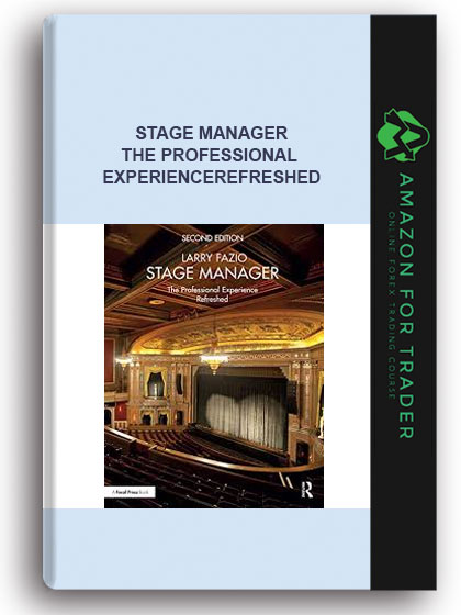 Stage Manager - The Professional ExperienceRefreshed
