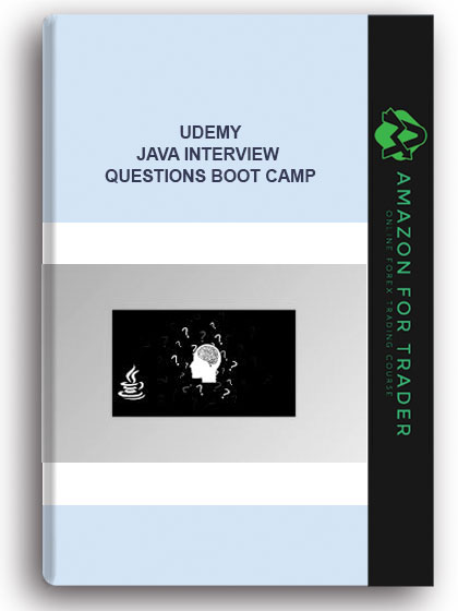 Udemy – Java Interview Questions Boot Camp – 1000+ Q& A Master Class
