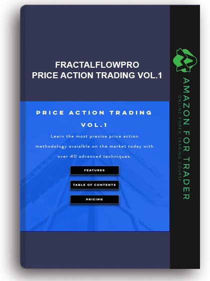 Fractalflowpro - Price Action Trading Vol.1