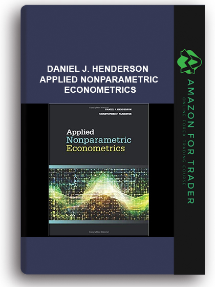 Daniel J. Henderson - Applied Nonparametric Econometrics