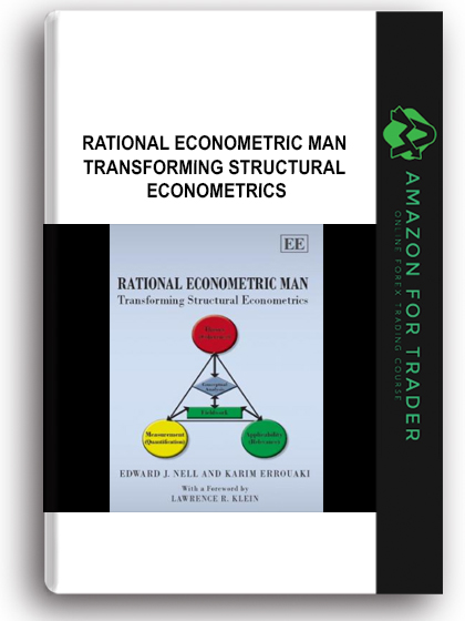 Rational Econometric Man - Transforming Structural Econometrics