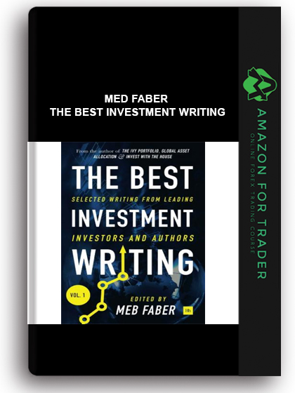 Med Faber - The Best Investment Writing