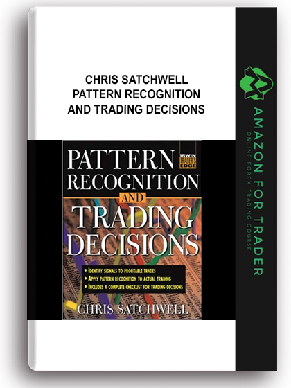 Chris Satchwell - Pattern Recognition and Trading Decisions