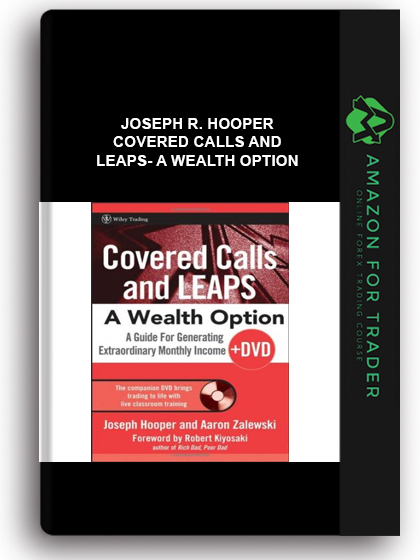 Joseph R. Hooper - Covered Calls and LEAPS- A Wealth Option