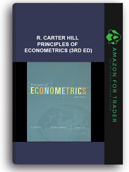 R. Carter Hill - Principles of Econometrics (3rd Ed)